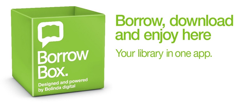 Borrow Box. Borrow, download and enjoy here. Your library in one app