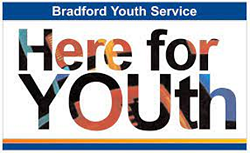 Bradford Youth Service. Here for Youth.