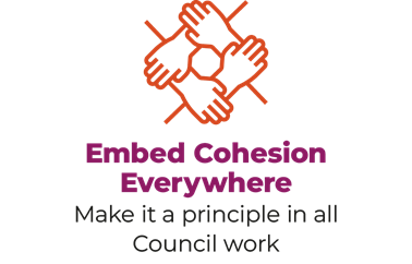 Embed cohesion everywhere. Make it a principle in all Council work.
